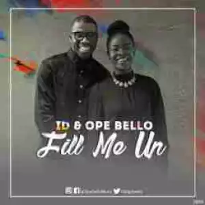 ID X Ope Bello - Fill Me Up